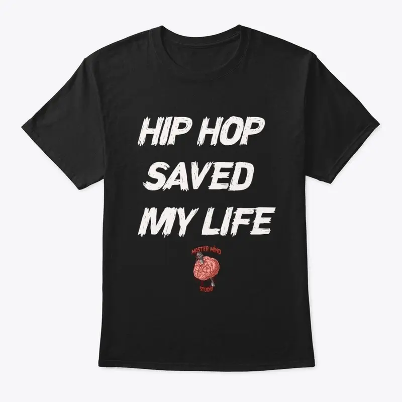 HIPHOP SAVED MY LIFE